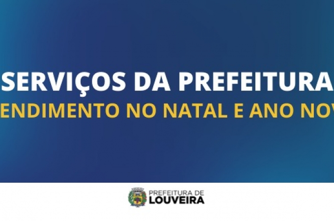 FINAL DE ANO - Prefeitura terá atendimento normal para a população durante  as semanas de Natal e Ano Novo